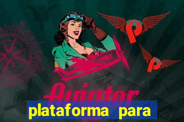 plataforma para ganhar dinheiro sem depositar